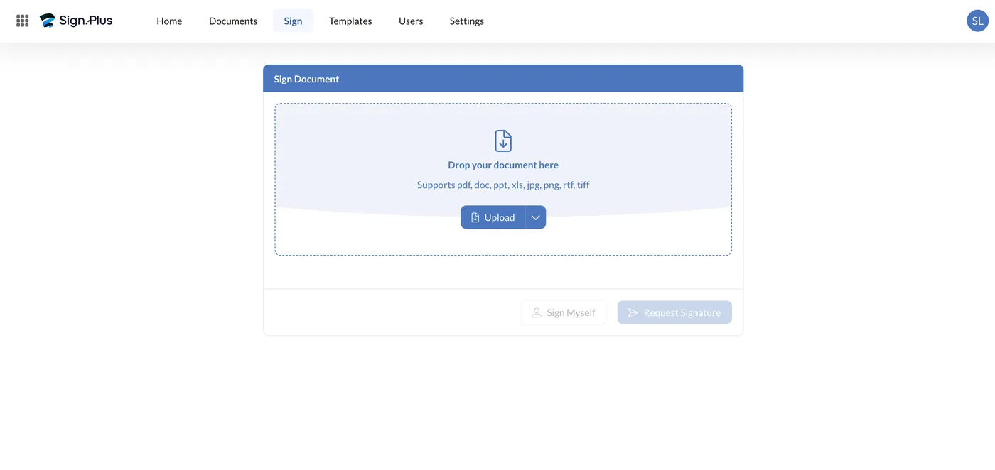 The Sign tab showing the upload card with Sign Myself and Request Signature buttons